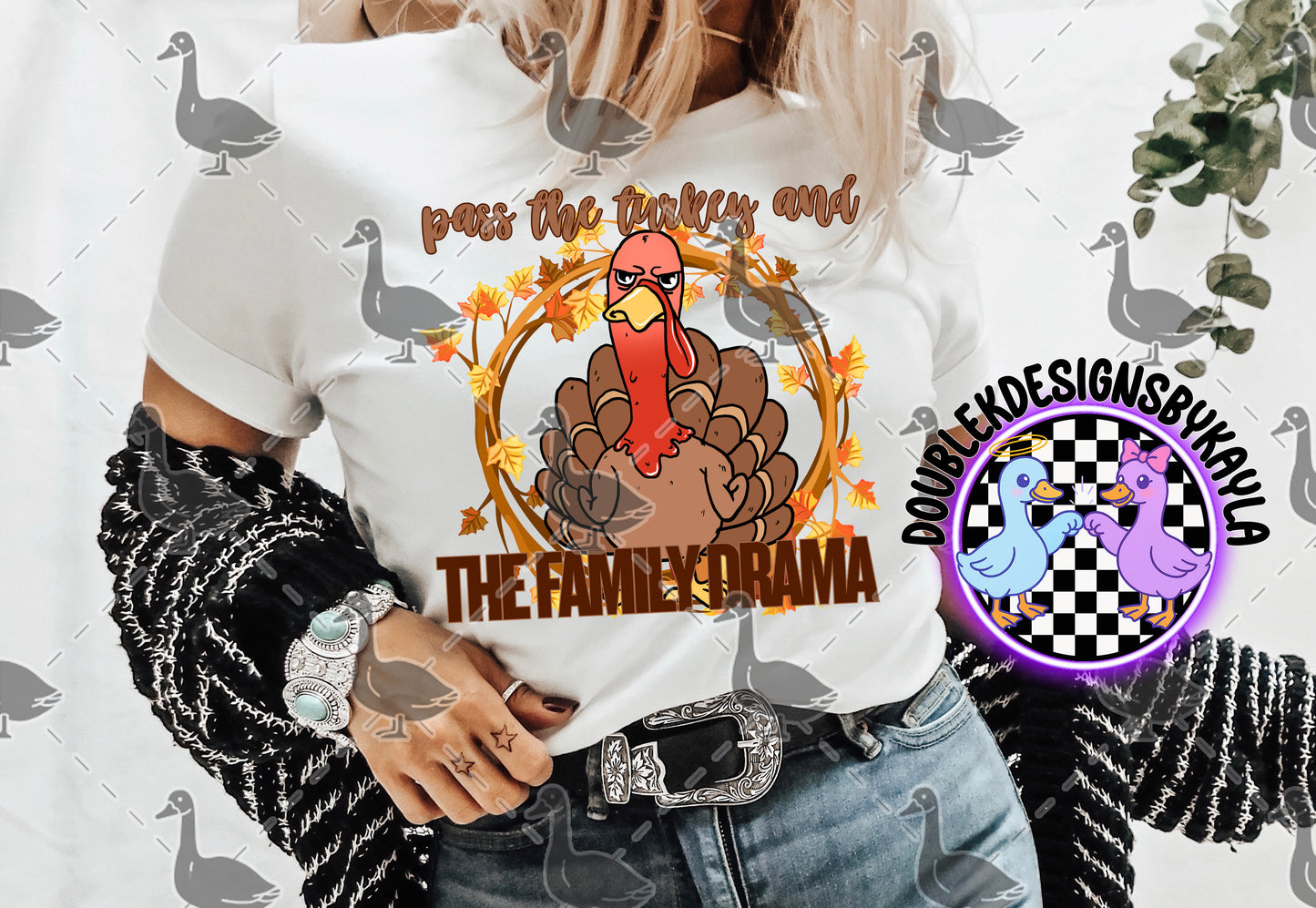 Pass the Turkey and the Family Drama Digital Design – Funny Thanksgiving PNG
