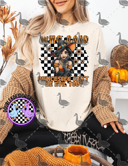 Who Said Princesses Can’t Be Evil Too | Halloween Princess Witch Digital Design