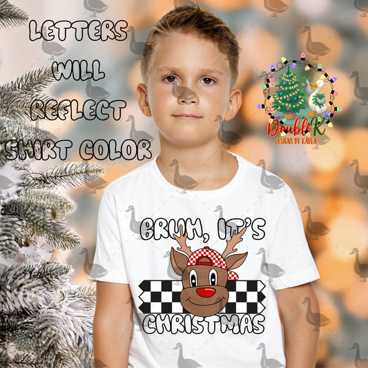 BRUH ITS CHRISTMAS