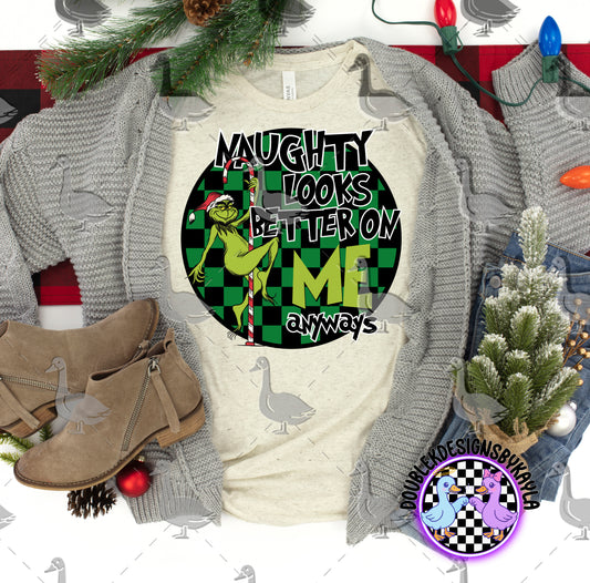 Naughty Looks Better on Me Anyways Christmas Digital Design | Funny Holiday Grinch-Inspired Clipart