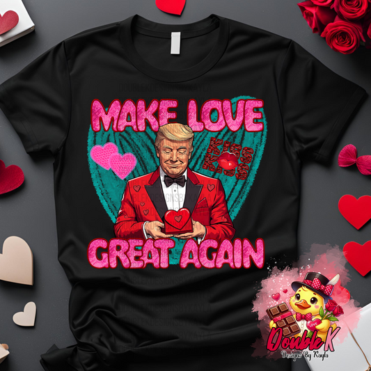 Make love great again